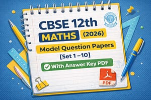 CBSE Class 12 Mathematics Model Question Paper 2026